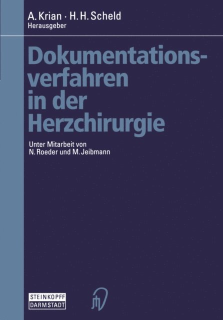 H.H. Scheld, A. Krian - Dokumentationsverfahren in der Herzchirurgie, E-bok