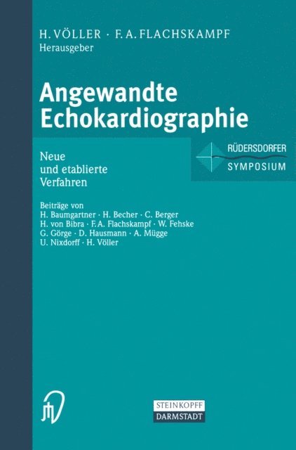 Frank A. Flachskampf, Heinz Voller - Angewandte Echokardiographie, E-bok. Tillgänglighet: Lägg i varukorg