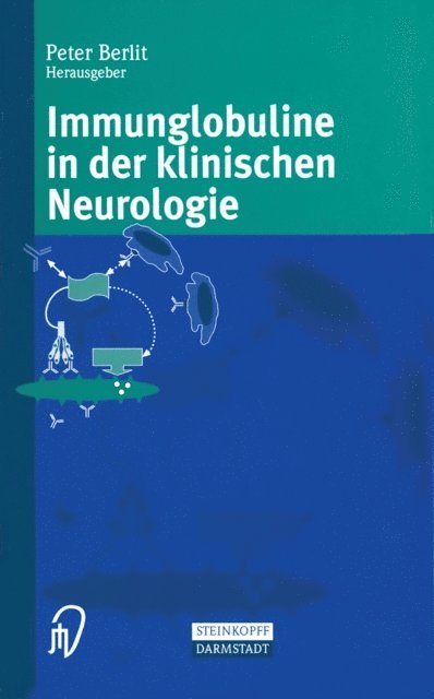 Peter Berlit - Immunglobuline in der klinischen Neurologie, E-bok