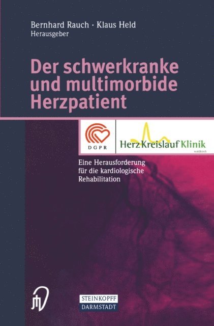 Klaus Held, Bernhard Rauch - Der schwerkranke und multimorbide Herzpatient, E-bok