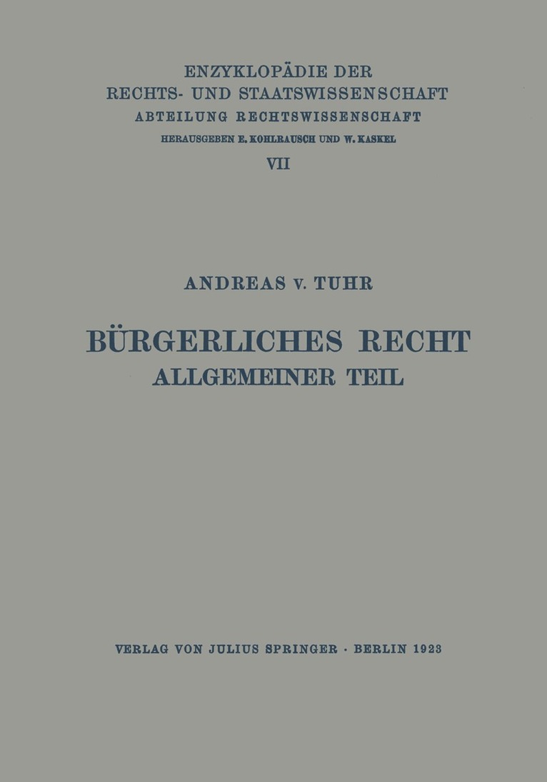 Andreas v. Tuhr, Eduard Kohlrausch, Walter Kaskel, A. Spiethoff - Bürgerliches Recht Allgemeiner Teil, Häftad