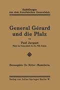 General Grard und die Pfalz