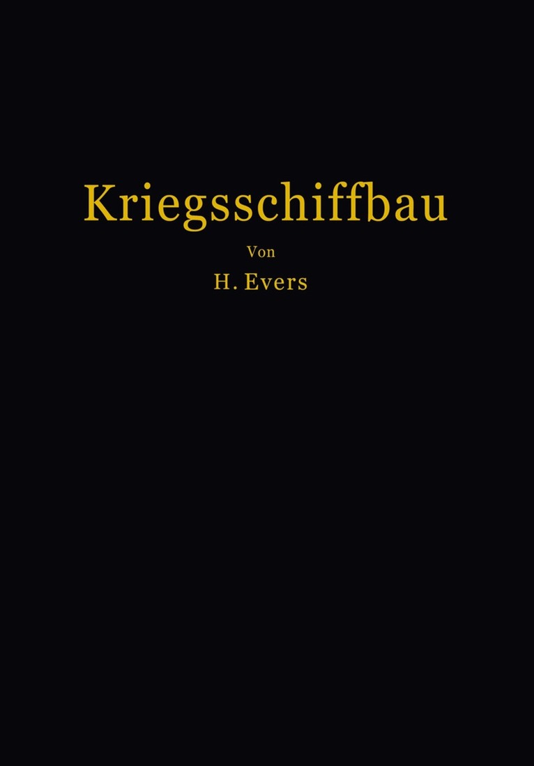H. Evers - Kriegsschiffbau, Häftad