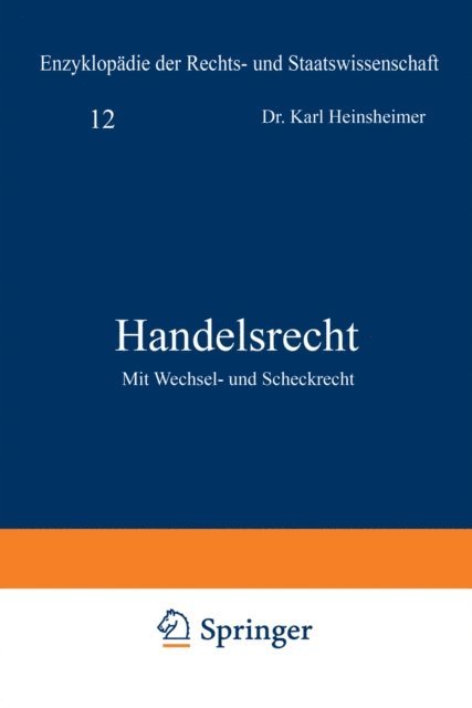 Karl Geiler, Karl Heinsheimer, A. Spiethoff, Walter Kaskel, Eduard Kohlrausch - Handelsrecht, E-bok