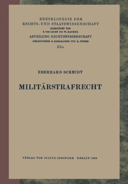 Eberhard Schmidt, A. Spiethoff, Walter Kaskel, Eduard Kohlrausch - Militärstrafrecht, E-bok