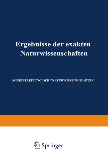 NA Schriftleitung der &quote;Naturwissenschaften&quote; - Ergebnisse der Exakten Naturwissenschaften, E-bok