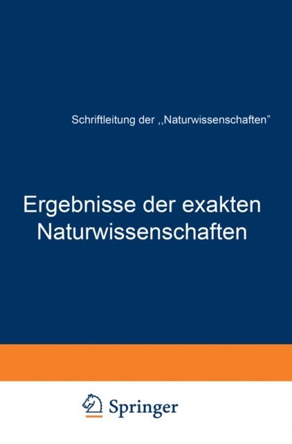 NA Schriftleitung der &quote;Naturwissenschaften&quote; - Ergebnisse der exakten Naturwissenschaften, E-bok