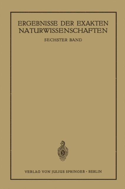 NA Schriftleitung der &quote;Naturwissenschaften&quote; - Ergebnisse der Exakten Naturwissenschaften, E-bok
