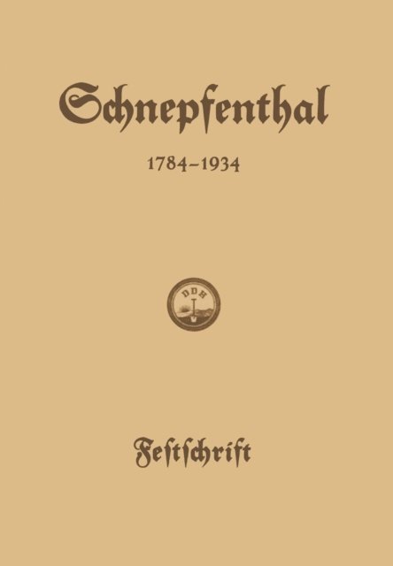 Friedrich Ausfeld, Johannes Ludolf Muller - Die Erziehungsanstalt Schnepfenthal 1784–1934, E-bok