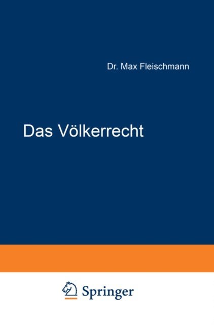 Max Fleischmann, Franz von Liszt - Das Völkerrecht, E-bok