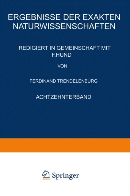 Ferdinant Trendelenburg, F. Hund - Ergebnisse der Exakten Naturwissenschaften, E-bok