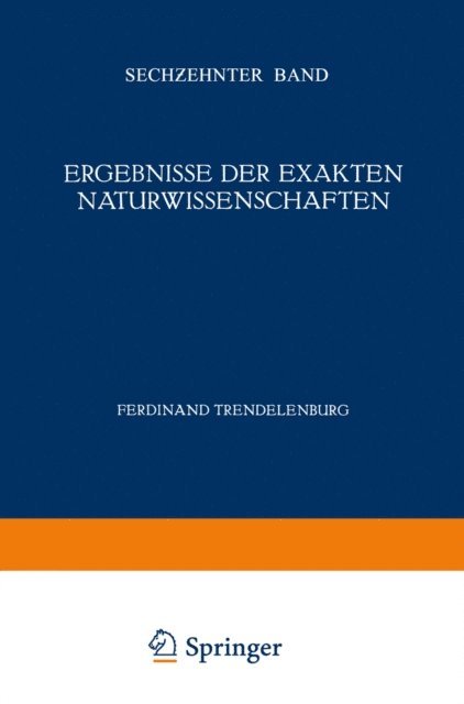 Ferdinant Trendelenburg, F. Hund - Ergebnisse der Exakten Naturwissenschaften, E-bok