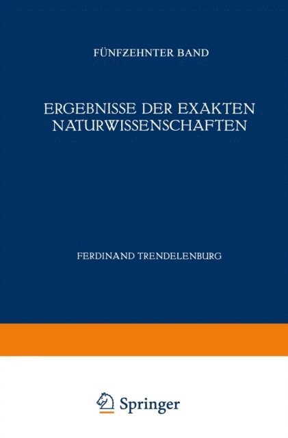 Ferdinant Trendelenburg, F. Hund - Ergebnisse der Exakten Naturwissenschaften, E-bok