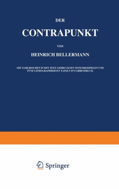 Heinrich Bellermann - Der Contrapunkt, E-bok