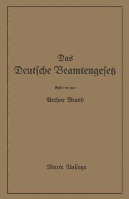 Arthur Brand - Das Deutsche Beamtengesetz (DBG), E-bok