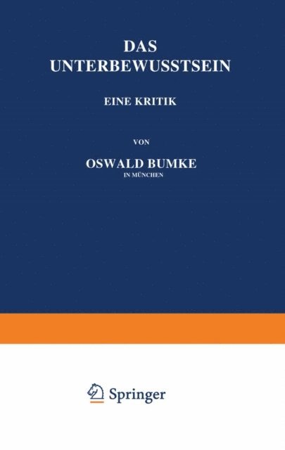 Oswald Bumke - Das Unterbewusstsein, E-bok