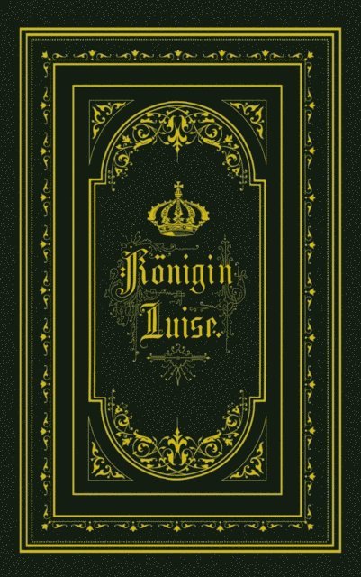 Eduard Engel - Königin Luise, E-bok
