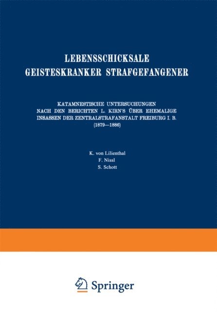 August Homburger - Lebensschicksale Geisteskranker Strafgefangener, E-bok