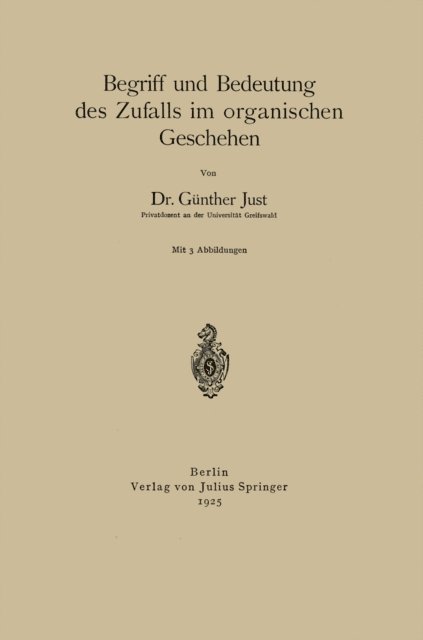 Gunther Just - Begriff und Bedeutung des Zufalls im organischen Geschehen, E-bok. Tillgänglighet: Lägg i varukorg