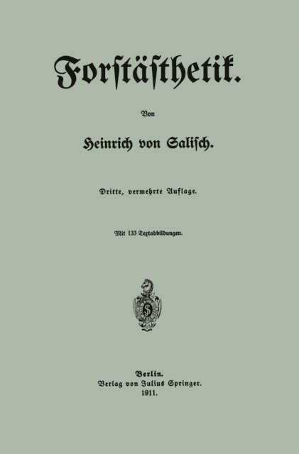 Heinrich von Salisch - Forstästhetik, E-bok