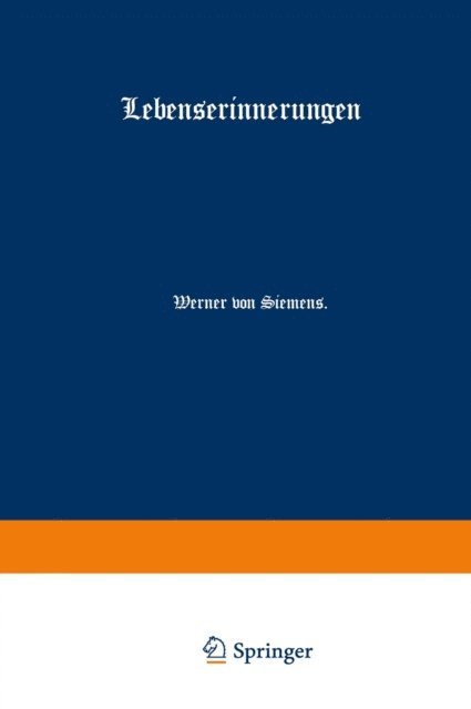 Werner von Siemens - Lebenserinnerungen, E-bok