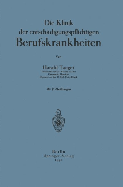Harald Taeger - Die Klinik der entschädigungspflichtigen Berufskrankheiten, E-bok
