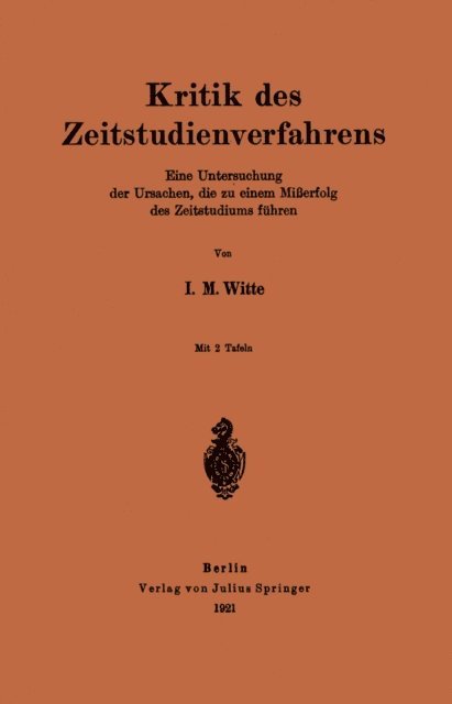 I. M. Witte - Kritik des Zeitstudienverfahrens, E-bok