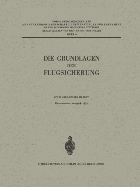 Walther Lambert, Carl Pirath - Die Grundlagen der Flugsicherung, E-bok