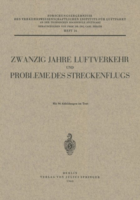 Carl Pirath - Zwanzig Jahre Luftverkehr und Probleme des Streckenflugs, E-bok