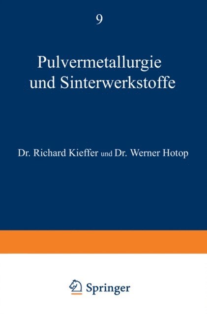 Werner Hotop, Richard Kieffer - Pulvermetallurgie und Sinterwerkstoffe, E-bok
