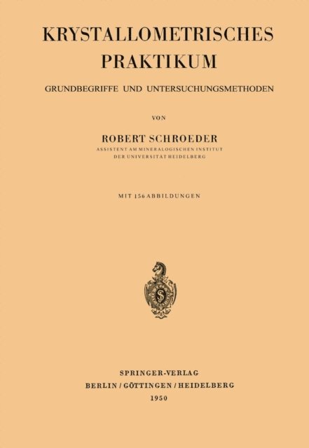 Robert Schroeder - Krystallometrisches Praktikum, E-bok