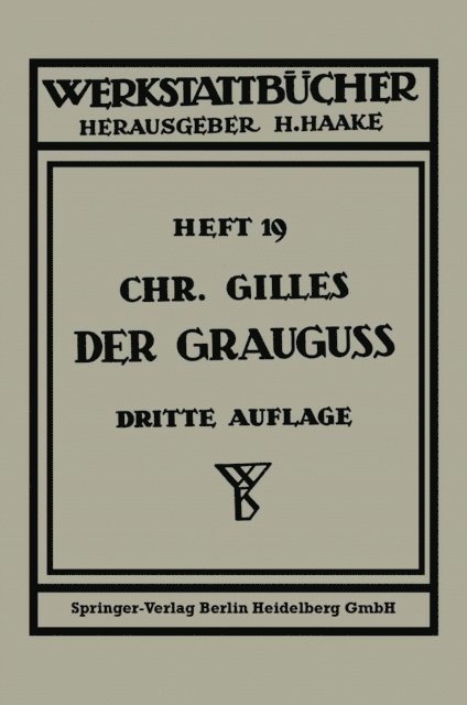 Ch. Gilles - Der Grauguß, E-bok