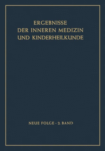 B. De Rudder, E. Glanzmann, R. Schoen, A. Schittenhelm, H. Assmann - Ergebnisse der Inneren Medizin und Kinderheilkunde, E-bok