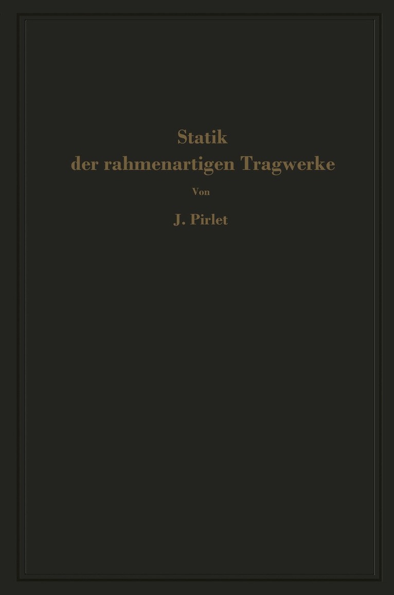 J. Pirlet - Statik der rahmenartigen Tragwerke, Häftad