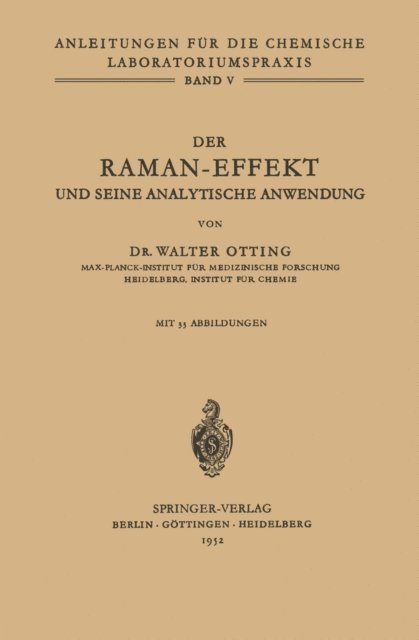 W. Otting - Der Raman-Effekt und seine analytische Anwendung, E-bok
