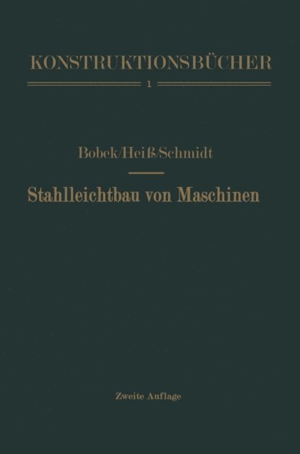 Fritz Schmidt, Anton Hei, Karl Bobek - Stahlleichtbau von Maschinen, E-bok