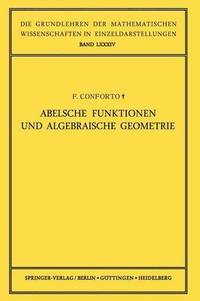 Abelsche Funktionen und Algebraische Geometrie