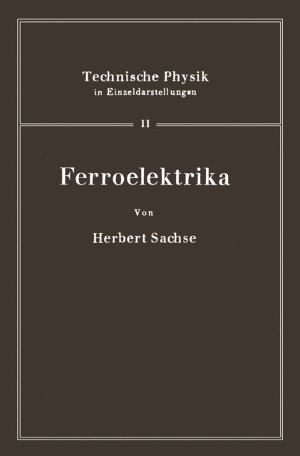 H. Sachse - Ferroelektrika, E-bok