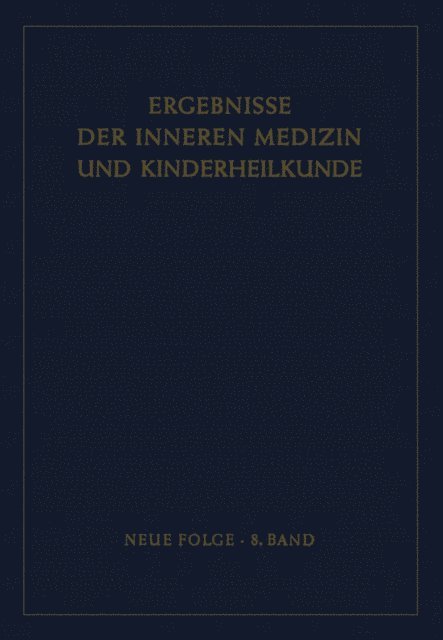 B. De Rudder, E. Glanzmann, R. Schoen, L. Heilmeyer - Ergebnisse der Inneren Medizin und Kinderheilkunde, E-bok