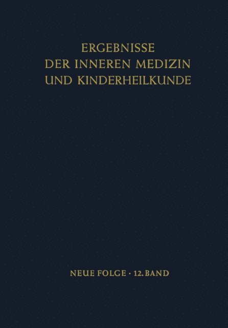 B. de Rudder, R. Schoen, L. Heilmeyer - Ergebnisse der Inneren Medizin und Kinderheilkunde, E-bok