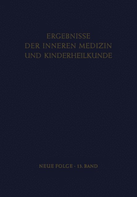 B. de Rudder, Rudolf Schoen, Ludwig Heilmeyer - Ergebnisse der Inneren Medizin und Kinderheilkunde, E-bok