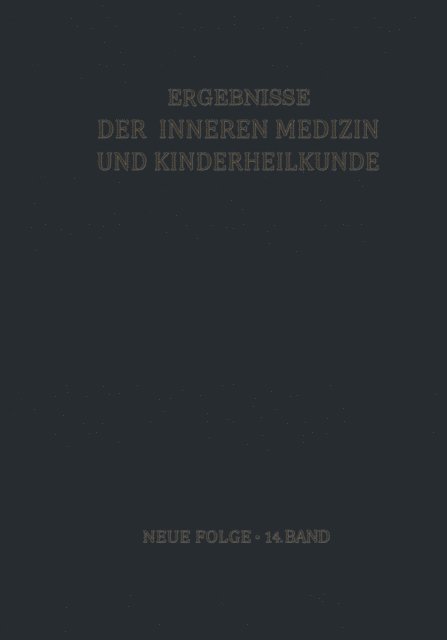 B. de Rudder, Rudolf Schoen, Ludwig Heilmeyer - Ergebnisse der Inneren Medizin und Kinderheilkunde, E-bok