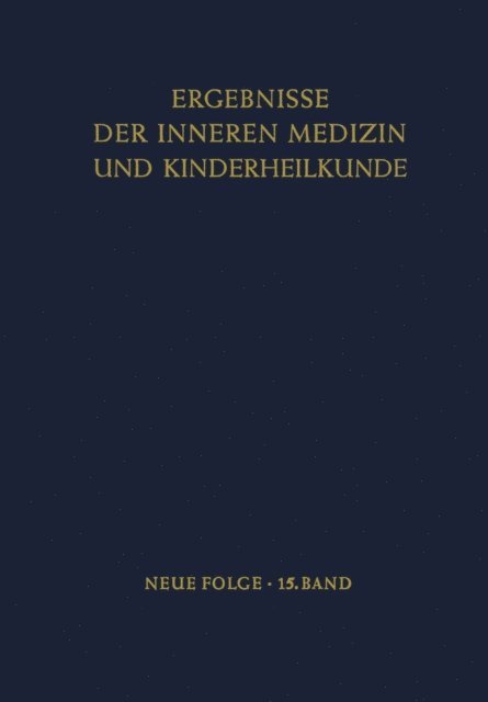 B.de Rudder, Rudolf Schoen, Ludwig Heilmeyer - Ergebnisse der Inneren Medizin und Kinderheilkunde, E-bok