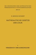 Mathematische Gesetze der Logik I
