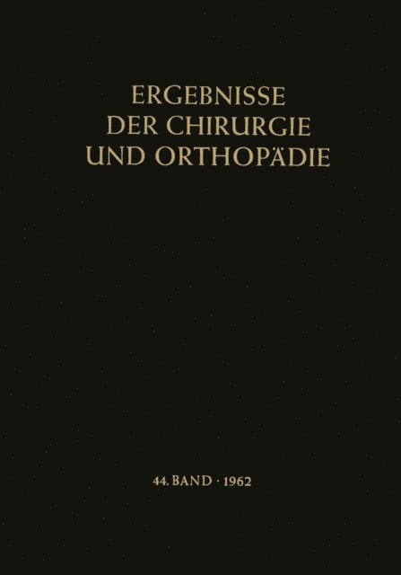 Kurt Lindemann, Alfred Brunner, Karl Heinrich Bauer - Ergebnisse der Chirurgie und Orthopädie, E-bok