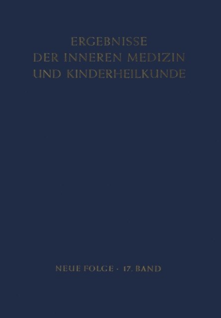 B. de Rudder, R. Schoen, L. Heilmeyer - Ergebnisse der Inneren Medizin und Kinderheilkunde, E-bok
