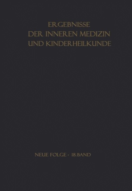 A. Prader, B. de Rudder, R. Schoen, L. Heilmeyer - Ergebnisse der Inneren Medizin und Kinderheilkunde, E-bok