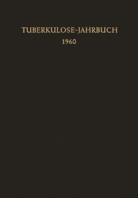 F. Kreuser - Tuberkulose-Jahrbuch 1960, E-bok