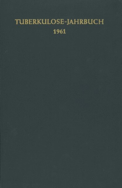 F. Kreuser - Tuberkulose-Jahrbuch 1961, E-bok
