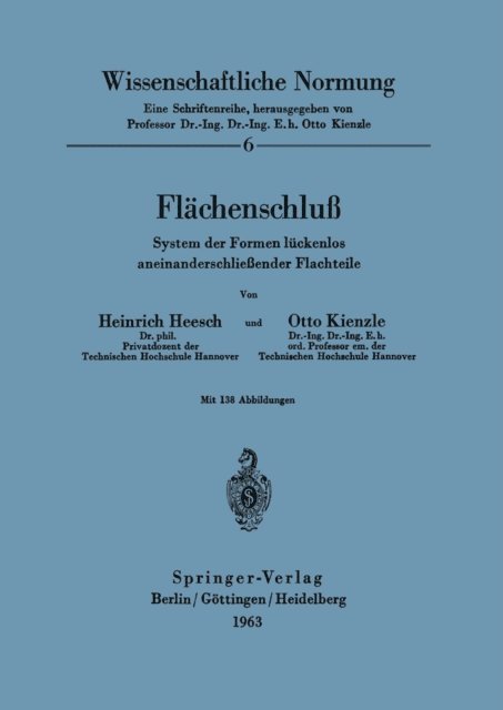 O. Kienzle, H. Heesch - Flächenschluß, E-bok
